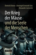 Cover: Der Krieg der M&auml;use und die Seele der Menschen - Springer