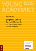 Cover: Deepfakes und das Pers&ouml;nlichkeitsrecht - Tectum Wissenschaftsverlag