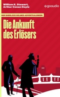 Cover: Der Sherlock Holmes-Adventkalender: Die Ankunft des Erl&ouml;sers - goaudio