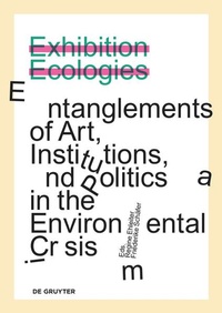 Enlarge image Cover: Exhibition Ecologies - dG Arts