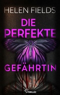 Cover: Die perfekte Gef&auml;hrtin - beTHRILLED
