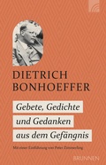Cover: Gebete, Gedichte und Gedanken aus dem Gef&auml;ngnis - Brunnen Verlag GmbH