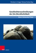 Cover: Geschlechterzuschreibungen der (Un-)Vers&ouml;hnlichkeit - Brill Deutschland