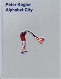 Cover: Peter Kogler - Alphabet City - O&Ouml; Landes-Kultur GmbH