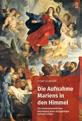 Cover: Die Aufnahme Mariens in den Himmel - Patrimonium