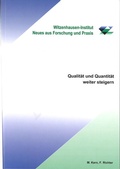Cover: Qualit&auml;t und Quantit&auml;t weiter steigern - Witzenhausen-Institut f. Abfall, Umwelt u. Energie