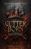Cover: Gutterborn - In der Gosse geboren - Nova MD