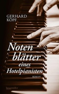 Cover: Notenbl&auml;tter eines Hotelpianisten - Braum&uuml;ller Verlag