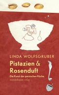Cover: Pistazien & Rosenduft - Mandelbaum Verlag eG