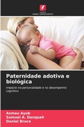 Cover: Paternidade adotiva e biologica - Edicoes Nosso Conhecimento
