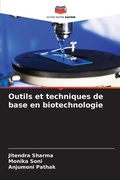 Cover: Outils et techniques de base en biotechnologie - Editions Notre Savoir