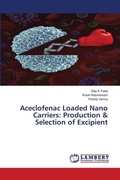 Cover: Aceclofenac Loaded Nano Carriers - LAP Lambert Academic Publishing