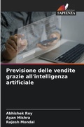 Cover: Previsione delle vendite grazie all'intelligenza artificiale - Edizioni Sapienza