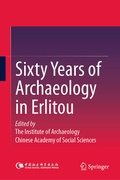 Cover: Sixty Years of Archaeology in Erlitou - Springer