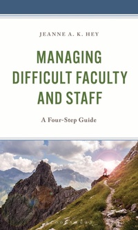 Enlarge image Cover: Managing Difficult Faculty and Staff - Bloomsbury Academic