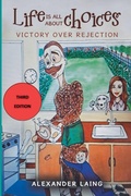 Cover: LIfe is All About Choices - Joygiver74