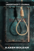 Cover: Suicide (The Undertaker's Journal, #1) - Karen Roldan