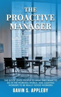 Enlarge image Cover: The Proactive Manager - Gavin S. Appleby