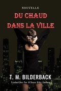 Cover: Du Chaud Dans La Ville - Nouvelle - Sardis County Sentinel Press