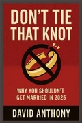 Cover: Don't Tie That Knot - Power Punch Publishing