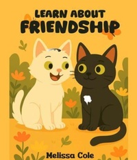 Enlarge image Cover: LEARN ABOUT FRIENDSHIP - Melissa Cole
