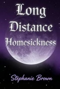 Cover: Long-distance homesickness - Stephanie Brown