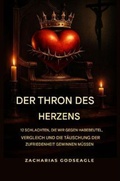 Cover: Der THRON des HERZENS - Zacharias Godseagle and God