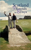 Cover: Scotland 9 Rounds in 8 Days - Palmetto Publishing