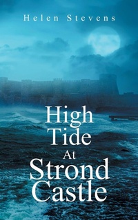 Enlarge image Cover: High Tide At Strond Castle - AuthorHouse UK
