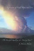 Cover: Expressions of Faith, Hope, and Love - Christian Faith Publishing, Inc.