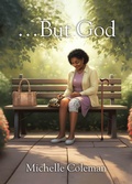 Cover: ...But God - Christian Faith Publishing, Inc.