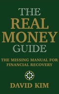 Cover: The Real Money Guide - David Kim