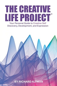 Enlarge image Cover: The Creative Life Project® - Richard Altman