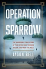 Cover: Operation Sparrow - Hanover Square Press