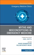 Cover: Myths and Misconceptions in Emergency Medicine, an Issue of Emergency Medicine Clinics of North America - Elsevier