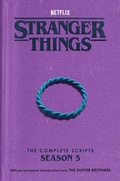 Cover: Stranger Things: The Complete Scripts, Season 5 - Random House USA Inc