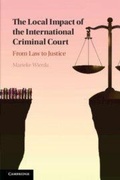 Cover: The Local Impact of the International Criminal Court - Cambridge University Press
