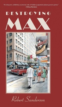 Enlarge image Cover: Destroying Max - FriesenPress