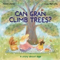 Cover: Can Gran Climb Trees? - Franklin Watts