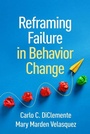 Cover: Reframing Failure in Behavior Change - Guilford Press