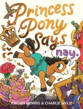 Cover: Princess Pony Says Nay - Stonefruit Studio