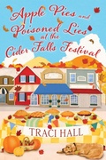 Cover: Apple Pies and Poisoned Lies at the Cider Falls Festival - Kensington Publishing