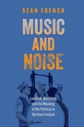 Cover: Music and Noise - University of Pennsylvania Press