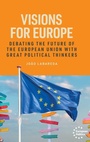 Cover: Visions for Europe - Manchester University Press