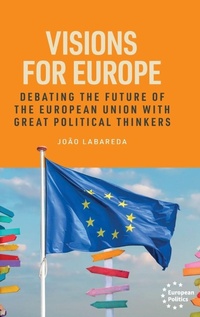 Enlarge image Cover: Visions for Europe - Manchester University Press
