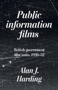 Cover: Public information films - Manchester University Press