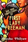 Cover: The True Confessions of First Lady Freeman - Transworld Digital