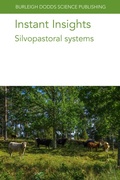 Cover: Instant Insights: Silvopastoral Systems - Burleigh Dodds Science Publishing Limited