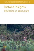 Cover: Instant Insights: Rewilding in Agriculture - Burleigh Dodds Science Publishing Limited