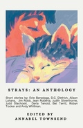 Cover: Strays, an Anthology - Anthologies by Pete